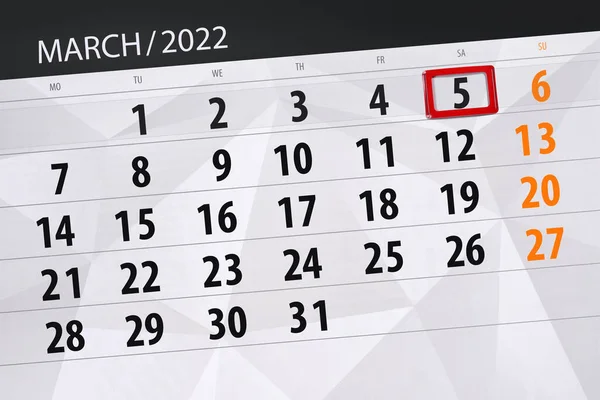 Planificador Calendario Para Mes Marzo 2022 Fecha Límite Sábado — Foto de Stock