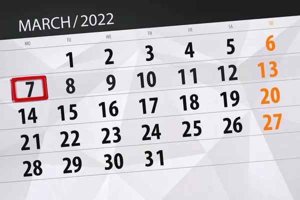 Kalender Planerare För Månaden Mars 2022 Deadline Dag Måndag — Stockfoto