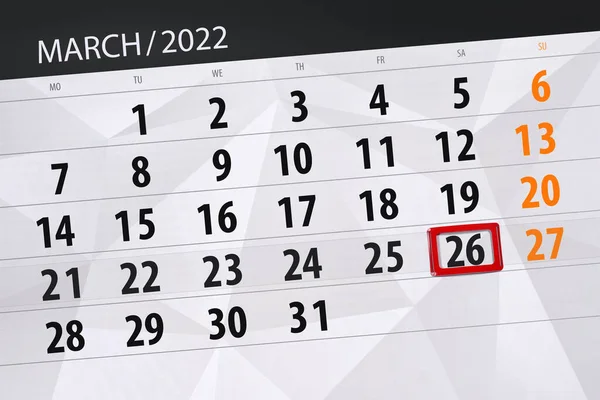 Planificador Calendario Para Mes Marzo 2022 Fecha Límite Sábado — Foto de Stock