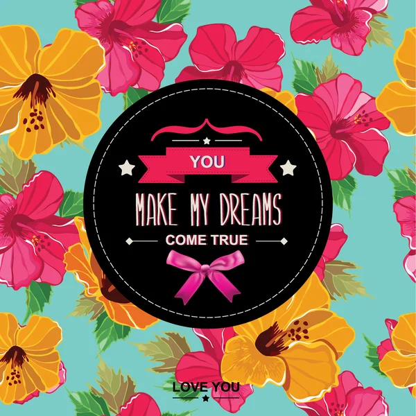 Summer poster You make my dreams come true.Typography. — Stock Vector