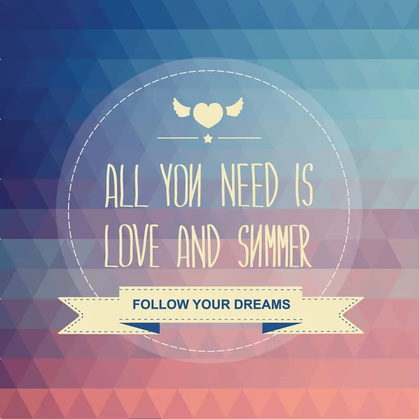 All you need is love and summer . — стоковый вектор