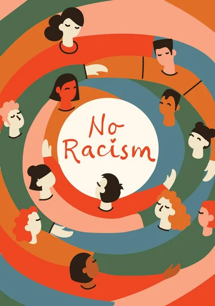 Kein Rassismus. Charaktere verschiedener Nationalitäten umarmen sich, ein Plakat mit der Aufschrift "Kein Rassismus". SMS zum Protest. Demonstration von Solidarität, Einheit und Liebe. — Stockvektor