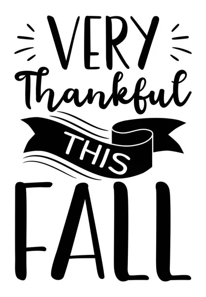 Illustration Motivational Lettering Quote Thanksgiving Day Everyday Zip File Contains — Stok Vektör