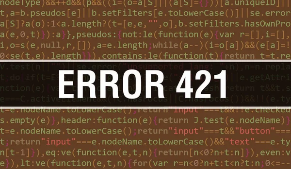 Erreur 421 Texte Écrit Sur Programmation Code Abstrait Fond Technologique — Photo