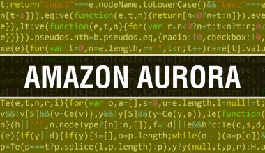 Programın Random Parts of Program Kodu ile Amazon Aurora kavramı. Programlama kodları üzerinde yazılan Aurora metni yazılım geliştiricisi ve bilgisayar yazılımının soyut teknoloji arkaplanı. Amazon Aurora zekası