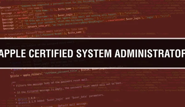 Apple Certified System Administrator concept with Random Parts of Program Code.Apple Certified System Administrator text written on Programming code abstract technology background of softwar