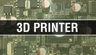 Elektronik bileşenleri entegre devre arka planında olan 3D yazıcı. Dijital Elektronik Bilgisayar Donanımı ve Güvenli Veri Kavramı. Bilgisayar anakart ve 3D yazıcı. 3B Yazıcı Bütünleşmesi