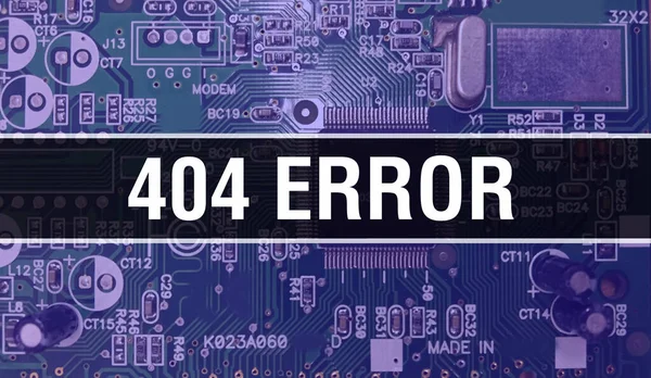 404 Concepto Error Con Placa Base Ordenador 404 Texto Error — Foto de Stock