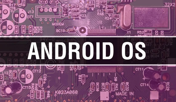 Android OS concept with Computer motherboard. Android OS text written on Technology Motherboard Digital technology background. Android OS with printed circuit board and Chip close up on integrate