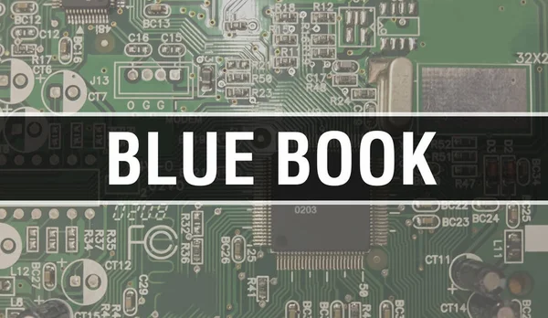 Blue Book text written on Circuit Board Electronic abstract technology background of software developer and Computer script. Blue Book concept of Integrated Circuits. Blue Book integrated circui