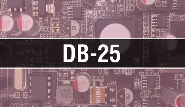 DB-25 text written on Circuit Board Electronic abstract technology background of software developer and Computer script. DB-25 concept of Integrated Circuits. DB-25 integrated circuit and resistor