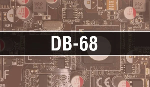 DB-68 concept with Electronic Integrated Circuit on circuit board. DB-68 with Computer Chip in Circuit Board abstract technology background and Chip close up on a integrated circuit. DB-6