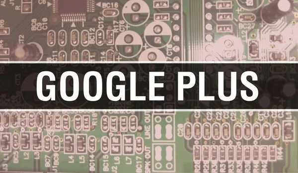 Google Plus集成电路板背板上的电子元件 数字电子计算机硬件和安全数据概念 电脑主板和Google Google Plu — 图库照片