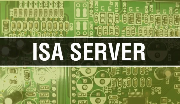 Koncepcja Serwera Isa Płytą Główną Komputera Tekst Serwera Isa Napisany — Zdjęcie stockowe