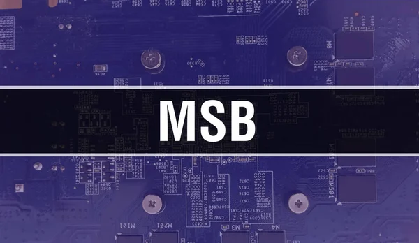 Msb概念与计算机主板 Msb文本写在技术母板数字技术背景上 带印制电路板和芯片的Msb在集成电路背板上的闭合 — 图库照片