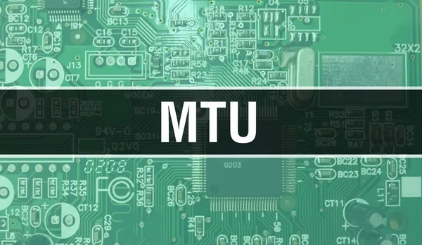 Mtu Text Geschrieben Auf Circuit Board Electronic Abstrakte Technologie Hintergrund — Stockfoto