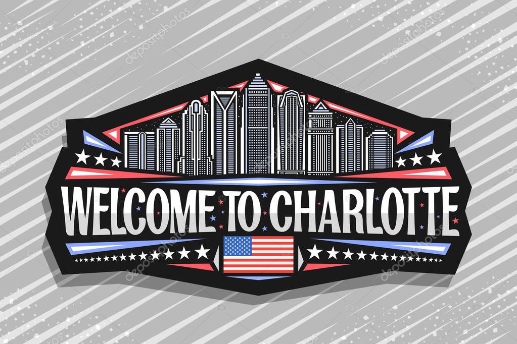 Vector logo for Charlotte, black decorative sign with illustration of charlotte city scape on dusk sky background, art design refrigerator magnet with unique lettering for words welcome to charlotte