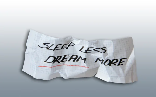 Sleep less and dream more — Stock Photo, Image