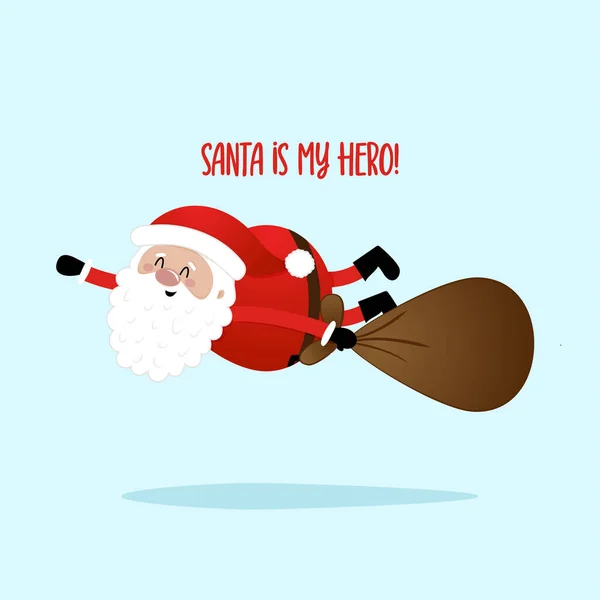 Babbo Natale Mio Eroe Babbo Natale Volante Con Sacco Lettere — Vettoriale Stock