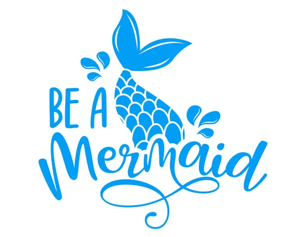 Mermaid Inspirerande Citat Sommaren Rolig Typografi Med Sjöjungfru Med Fiskstjärt — Stock vektor