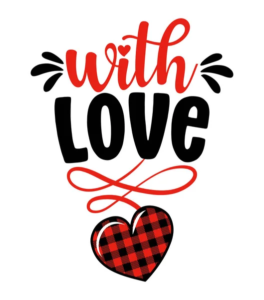 Sevgilerimle Sevgililer Günü Için Hattatlık Ifadesi Aşk Günü Için Mektuplar — Stok Vektör
