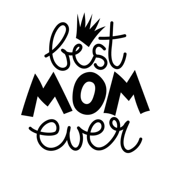 Najlepsza Mama Świecie Szczęśliwego Dnia Matki Ręczna Kaligrafia Moim Własnym — Wektor stockowy