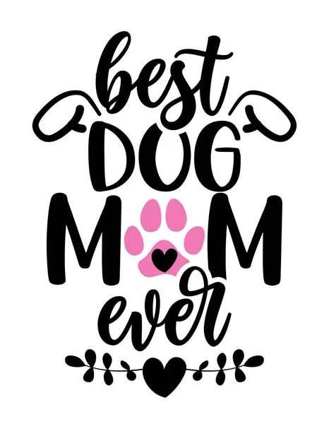 최고의 강아지 어머니 디자인을 강아지 말하는 재미있는 매개체 어머니 포스터 — 스톡 벡터