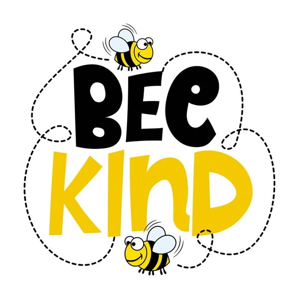 Bee Kind Χαριτωμένος Εμπνευσμένος Χαιρετισμός Ιπτάμενες Μέλισσες Αστείο Απόφθεγμα Για — Διανυσματικό Αρχείο