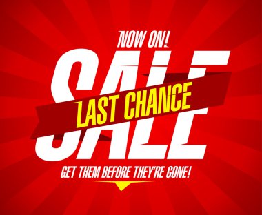 Last chance sale