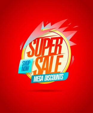 Süper satış, mega indirim, mağaza şimdi vektör web pankartı veya poster tasarım şablonu
