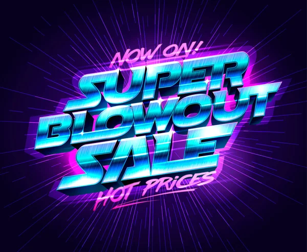 Super Blowout Sale Hot Prices Now Vector Web Banner Poster — Wektor stockowy