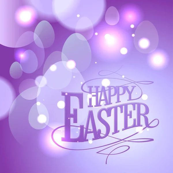 Happy Easter Lettering Κάρτα Διάνυσμα Πρότυπο Bokeh Φώτα Φόντο Πολύ — Διανυσματικό Αρχείο