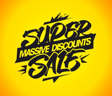 Süper satış, büyük indirimler, vektör web afişi veya amblem grafik harf şablonu, graffiti sokak tarzı