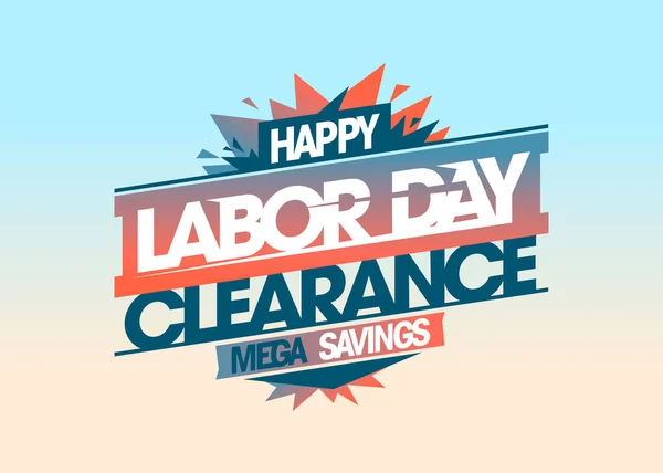 Labor Day Clearance Mega Megtakarítás Eladás Vektor Nyaralás Web Banner — Stock Vector