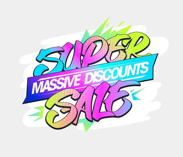 Super Sale Massive Rabatte Vektor Banner Design Graffiti Street Style — Stockvektor