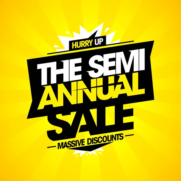 Semi Annual Sale Massive Discounts Vector Banner Design Mockup — Image vectorielle