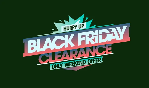 Black Friday Clearance Only Weekend Offer Vector Sale Web Banner — Stockvector
