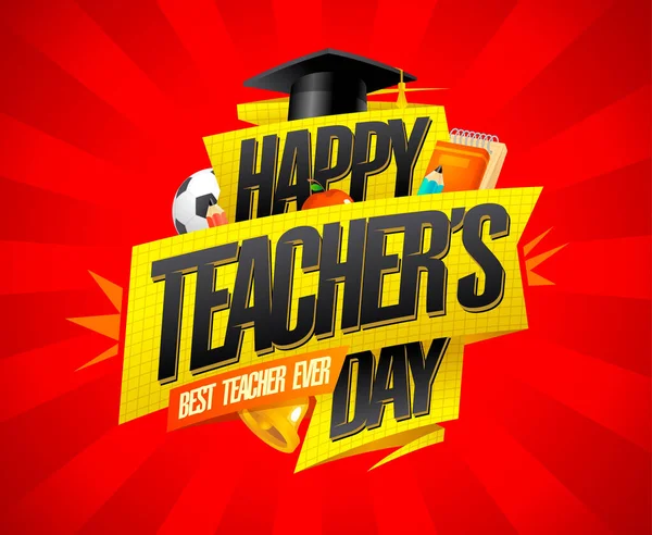 Happy Teacher Day Card Best Teacher Ever Vector Flyer Poster — Stock Vector