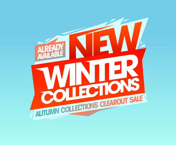 Nouvelles Collections Hiver Déjà Disponibles Collections Automne Dégagement Total Affiche — Image vectorielle