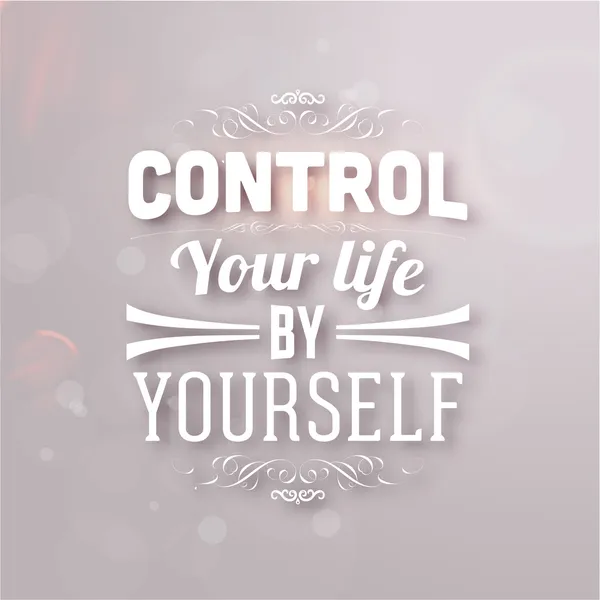 "Control your life by yourself" — Stock Vector