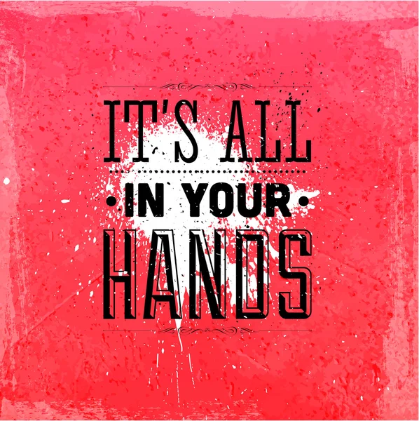 "Az összes, a kezedben" — Stock Vector
