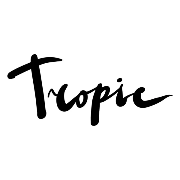 Yazı "tropic" — Stok Vektör