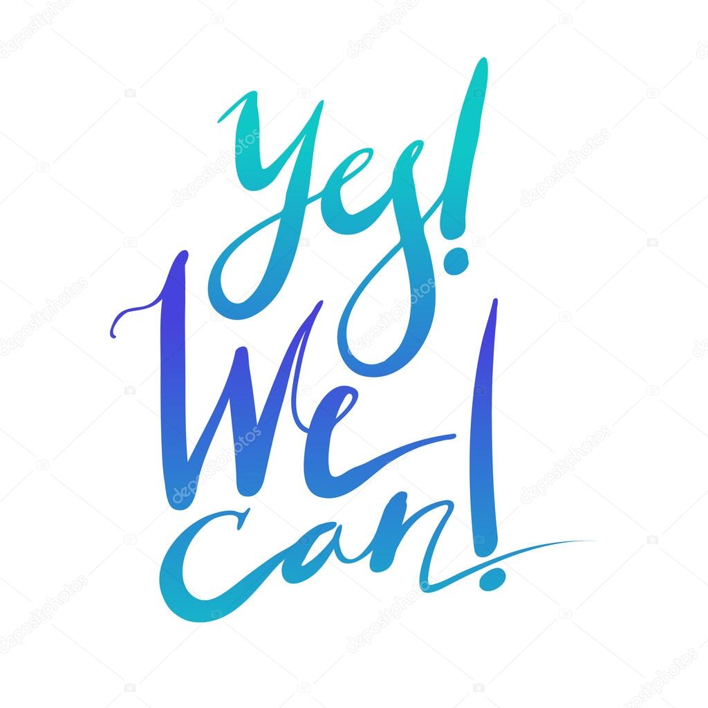 ᐈ Yes We Can Do It Stock Images Royalty Free Yes We Can Pictures Download On Depositphotos