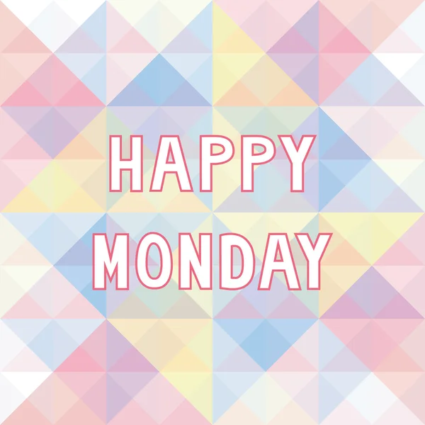 Happy Monday Hintergrund — Stockvektor