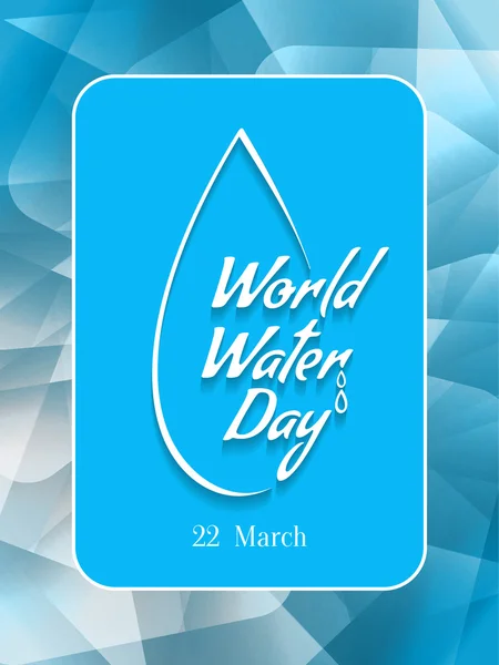 Σχεδιασμός όμορφη κάρτα της παγκόσμιας ημέρας νερού. — Διανυσματικό Αρχείο