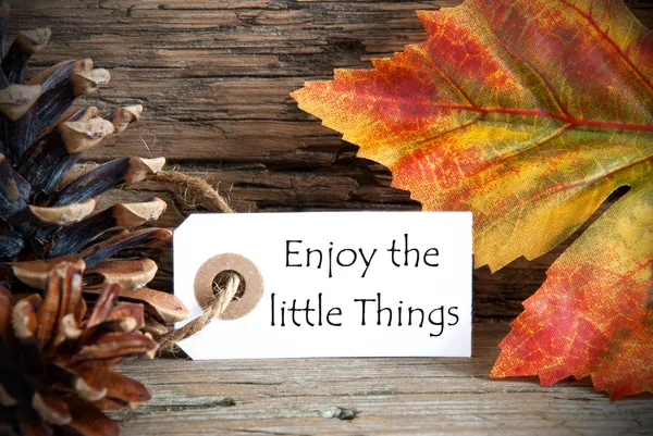 Autumn Label with Enjoy the little Things — Stock Photo, Image