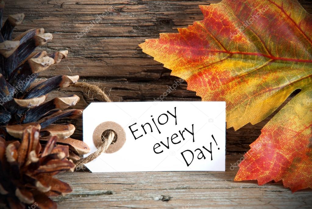 Autumn Label with Enjoy every Day