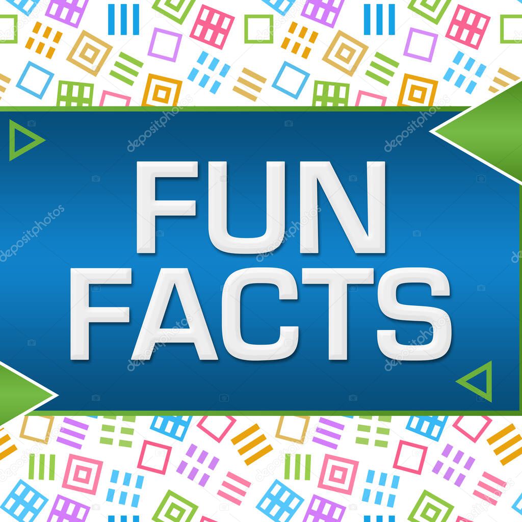 Fun facts text written over colorful background.