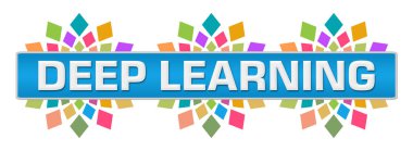 Renkli arkaplan üzerine yazılmış derin öğrenme metni.