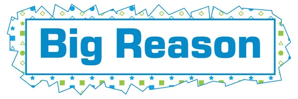 Big Reason Text Written Blue Green Background — Foto Stock